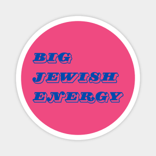 Big Jewish Energy Magnet